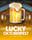 Lucky Oktoberfest