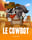 Le Cowboy