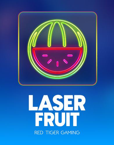 Laser Fruit