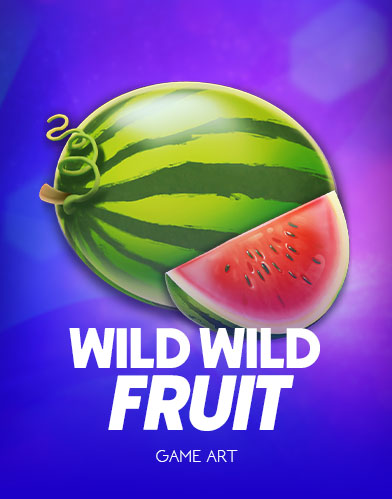 Wild Wild Fruit